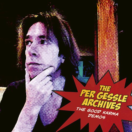 The Per Gessle Archives - The Good Karma Demos_poster_image