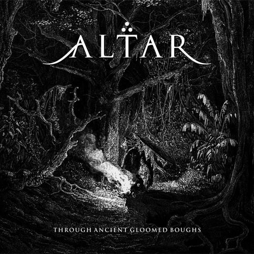 Through Ancient Gloomed Boughs