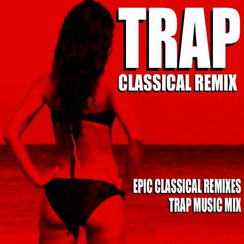 Dance of the Sugar Plum Fairy (Trap Remix) [Tchaikovsky Nutcracker Trap Music Mix]