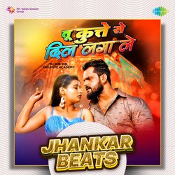 Tu Kutte Se Dil Laga Le (Jhankar Beats)-Ph4oXAdzZQU