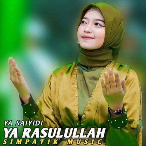 Ya Saiyidi Ya Rasulah