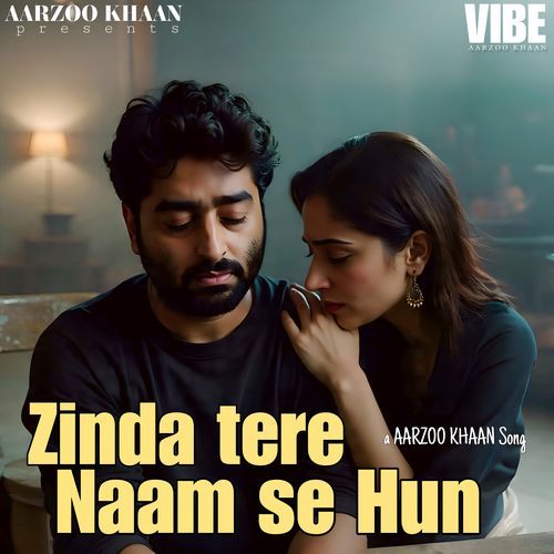 Zinda Tere Naam Se Hun