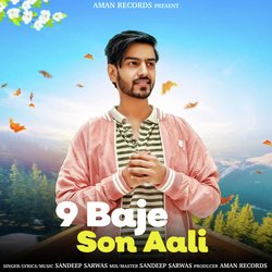 9 Baje Son Aali-I0VbAxFpeVA