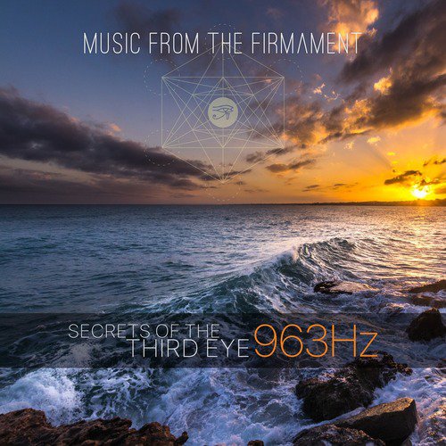 963hz Secrets of the Third Eye
