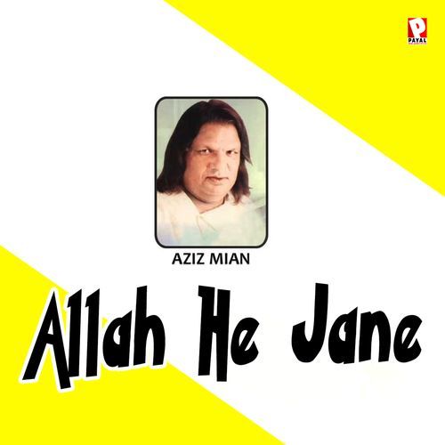 Allah He Jane