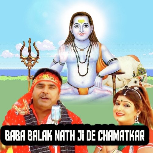 Baba Balak Nath Ji De Chamatkar