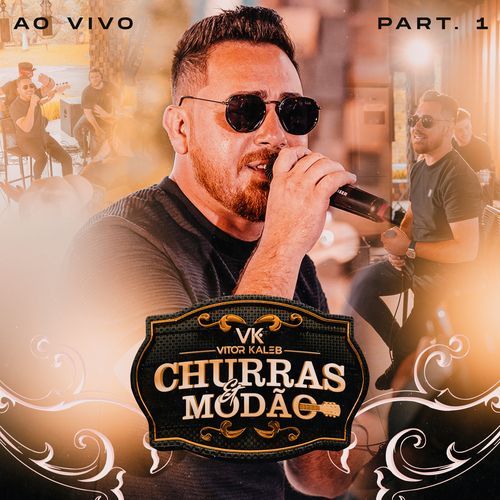 CHURRAS & MODÃO - Part 1