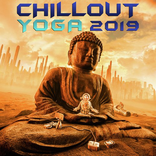 Chill Out Yoga 2019 (Goa Doc DJ Mix)