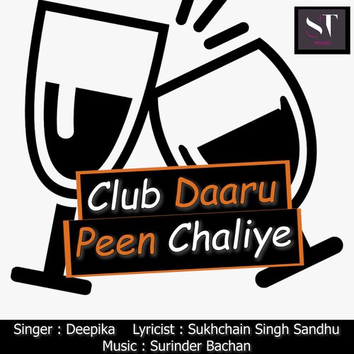 Club Daaru Peen Chaliye