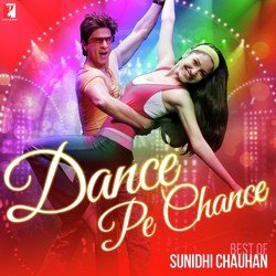 Dance Pe Chance - Best Of Sunidhi Chauhan