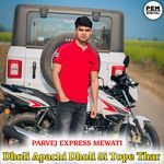 Dholi Apachi Dholi Si Tope Thar