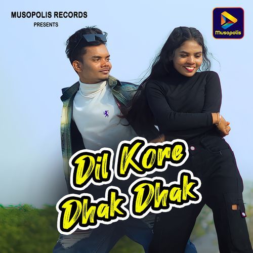 Dil Kore Dhak Dhak