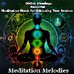 Divine Blessings: Powerful Meditation Music for Achieving Your Desires