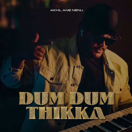Dum Dum Thikka (Party version )