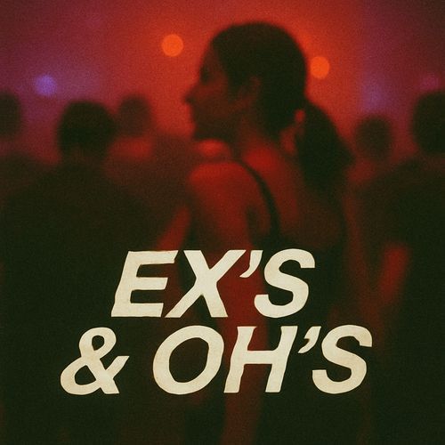 Ex's & Oh's