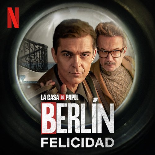 Felicidad (De la serie 'Berlín' de Netflix)_poster_image