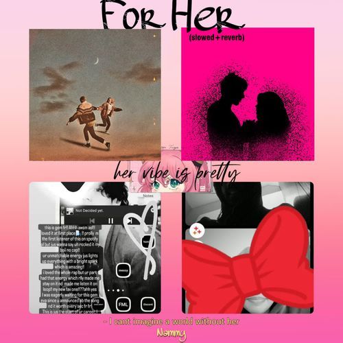 For Her(slowed+reverb)