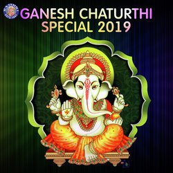 Ganesh Chaturthi Special 2019