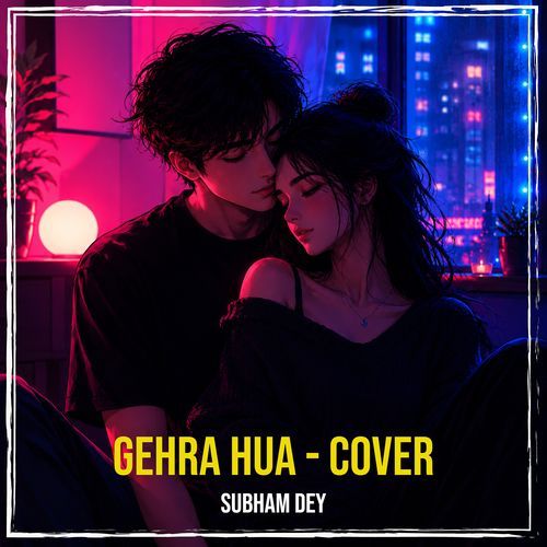Gehra Hua (Cover)