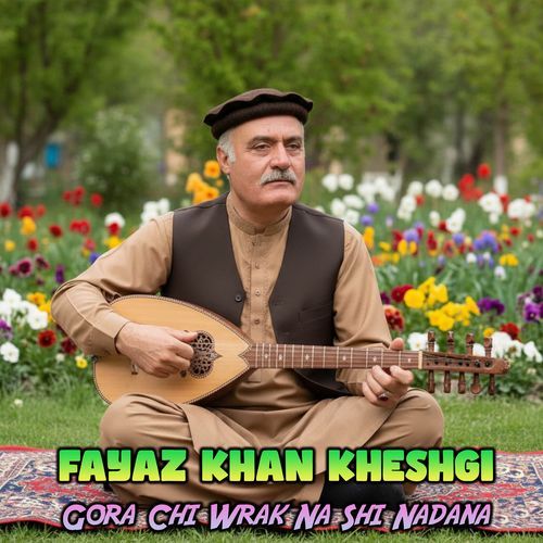 Gora Chi Wrak Na Shi Nadana