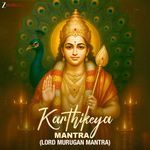 ⁠Karthikeya Mantra (Lord Murugan Mantra)