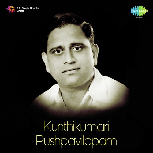 Kunthikumari - Pushpavilapam
