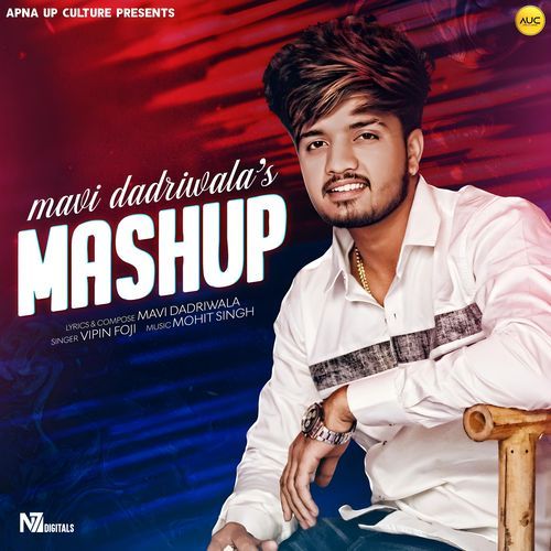 Mavi Dadriwala (Mashup)