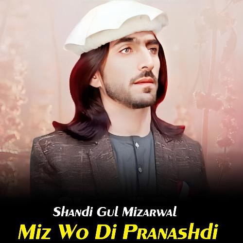 Miz Wo Di Pranashdi