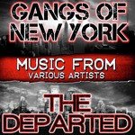 Music from Gangs of New York & The Departed