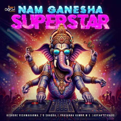 Nam Ganesha Superstar