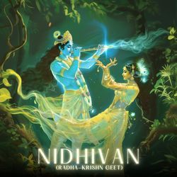 Nidhivan (Radha-Krishn Geet)-PiA7WwBDdl8