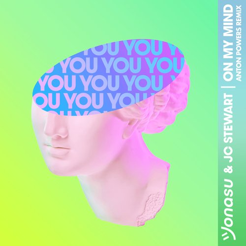 On My Mind (Anton Powers Remix)