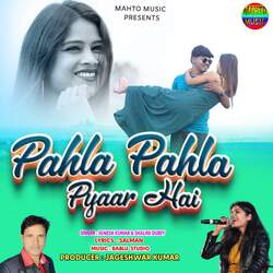 Pahla Pahla Pyar Hai-Kh0SVwcGDmc