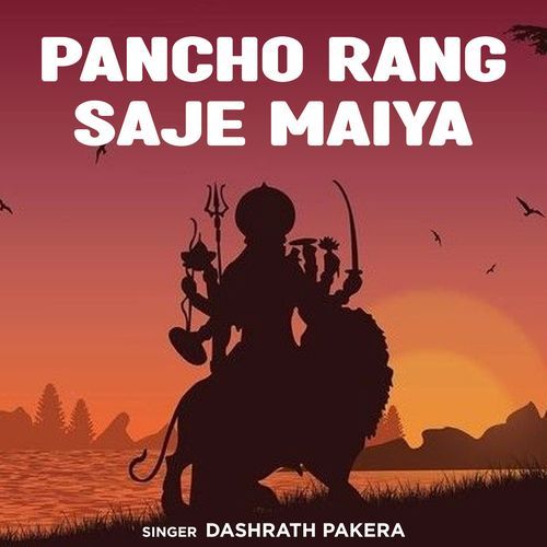 Pancho Rang Saje Maiya