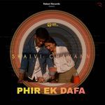 Phir Ek Dafa