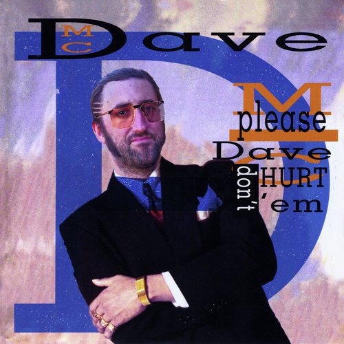 Please Dave Don't Hurt 'em_poster_image