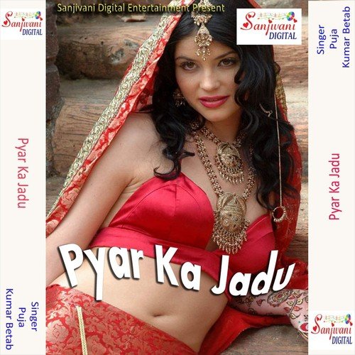 Pyar Ka Jadu