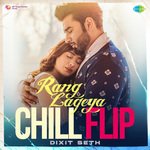 Rang Lageya Chill Flip