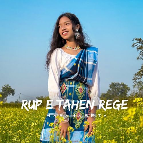 Rup E Tahen Rege