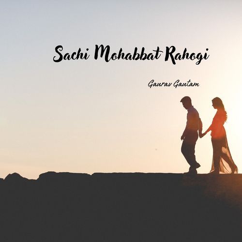 Sachi Mohabbat Rahogi