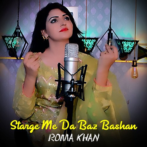 Starge Me Da Baz Bashan I Roma Khan