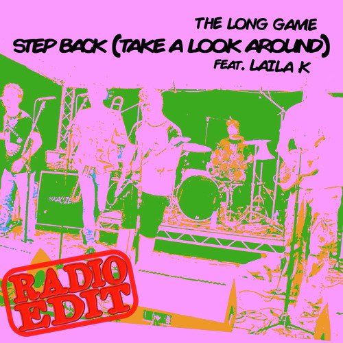 Step Back (Take a Look Around) [Radio Edit] (feat. Laila K)