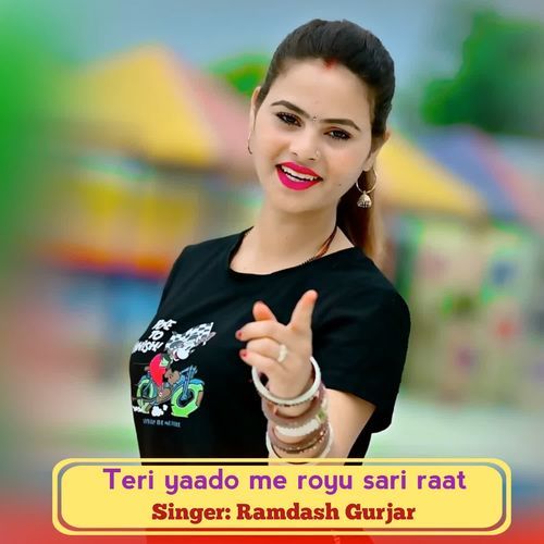 Teri Yaado Me Royu Sari Raat