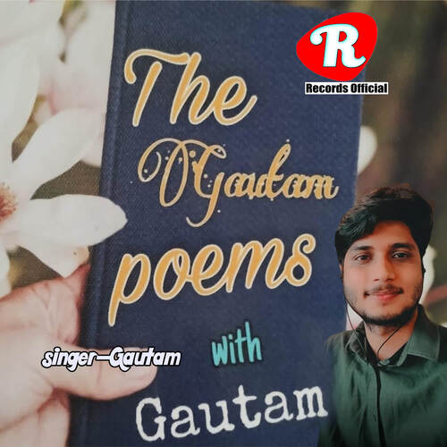 The Gautam Poems With Gautam