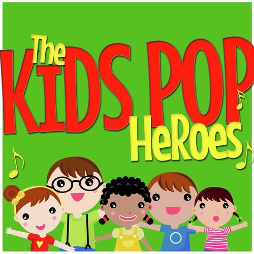 The Kids Pop Heroes