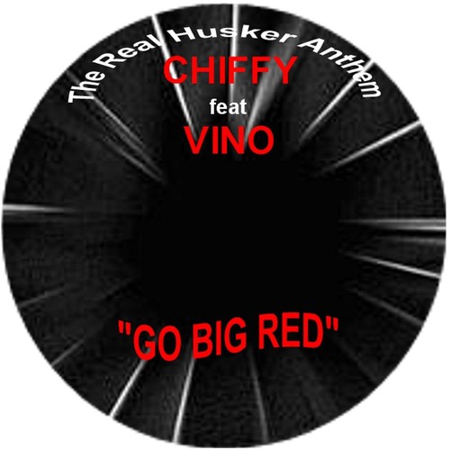 The Real Husker Anthem: Go Big Red (feat. Vino)