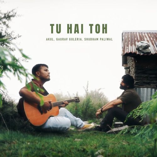 Tu Hai Toh