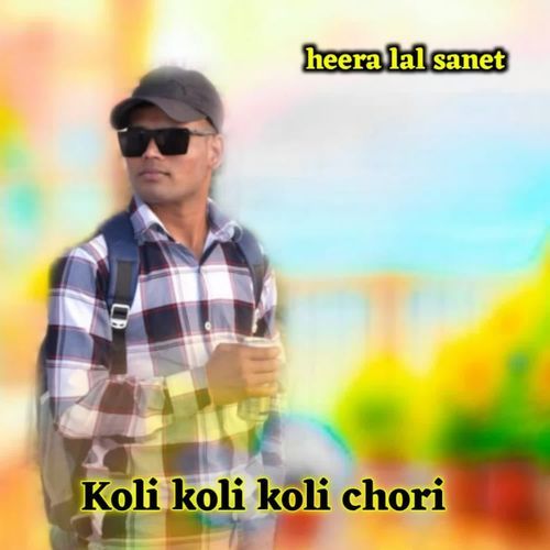 koli koli koli chori kóli mahri jati h