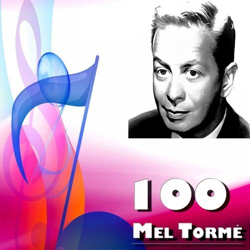 100 Mel Tormé