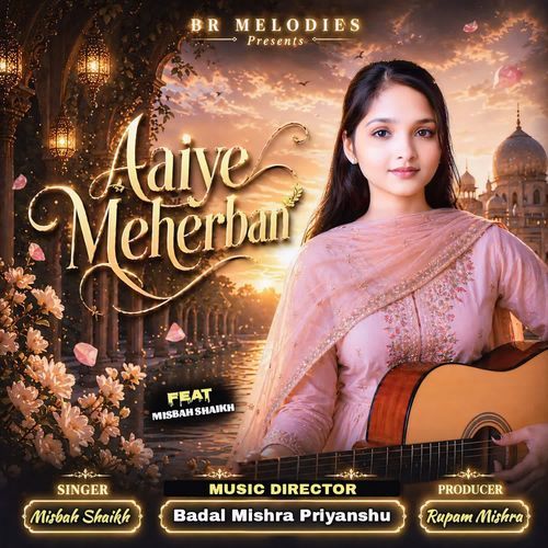 Aaiye Meherban